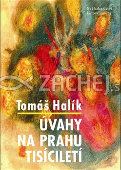 Úvahy na prahu tisíciletí | Tomáš Halík | 7,86 € - obrázok Úvahy na prahu tisíciletí