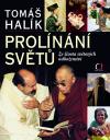 Prolínání světů - Ze života světových náboženství | Tomáš Halík | 17,13 € - obrázok Prolínání světů - Ze života světových náboženství