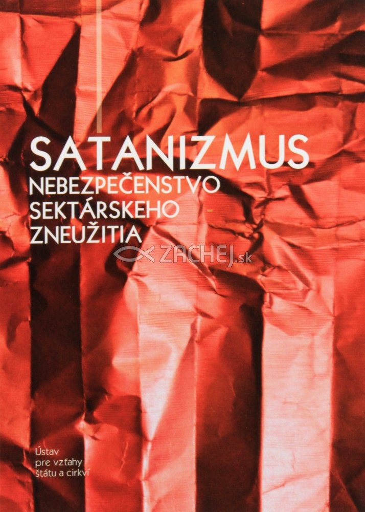 Satanizmus - Nebezpečenstvo sektárskeho zneužitia | 6,31 € - obrázok Satanizmus - Nebezpečenstvo sektárskeho zneužitia