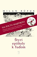 Štyri epištoly k ľuďom | Milan Rúfus | 9,70 € - obrázok Štyri epištoly k ľuďom