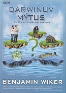 Darwinův mýtus - Život a lži Charlese Darwina | Benjamin Wiker | 11,04 € - obrázok Darwinův mýtus - Život a lži Charlese Darwina