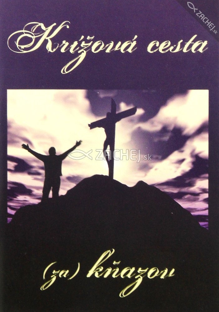 Krížová cesta (za) kňazov | Mária Vicenová | 1,75 € - obrázok Krížová cesta (za) kňazov