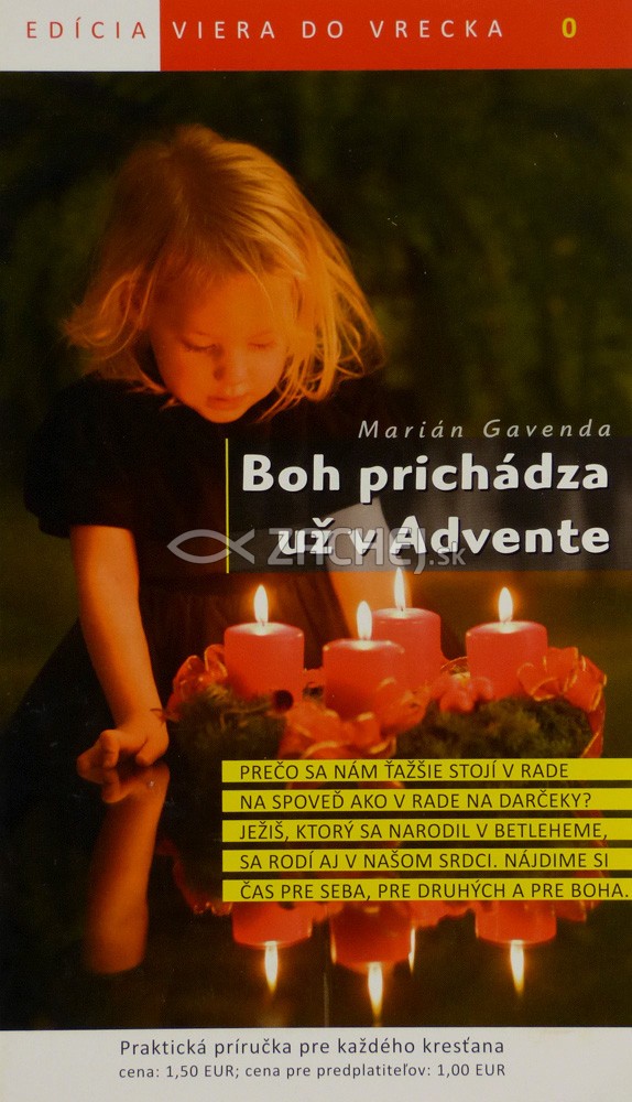 Boh prichádza už v Advente - 0/2011 | Marián Gavenda | 1,46 € - obrázok Boh prichádza už v Advente - 0/2011
