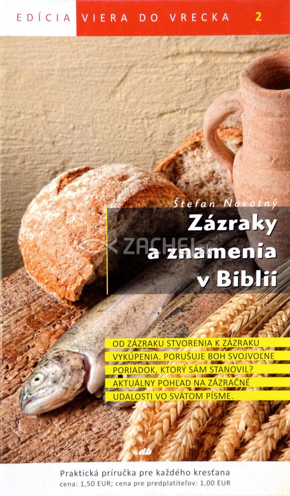 Zázraky a znamenia v Biblii - 2/2011 | Štefan Novotný | 1,46 € - obrázok Zázraky a znamenia v Biblii - 2/2011