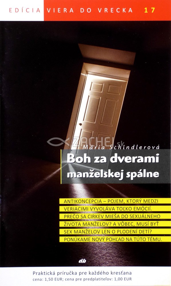 Boh za dverami manželskej spálne - 17/2012 | Mária Schindlerová | 1,46 € - obrázok Boh za dverami manželskej spálne - 17/2012