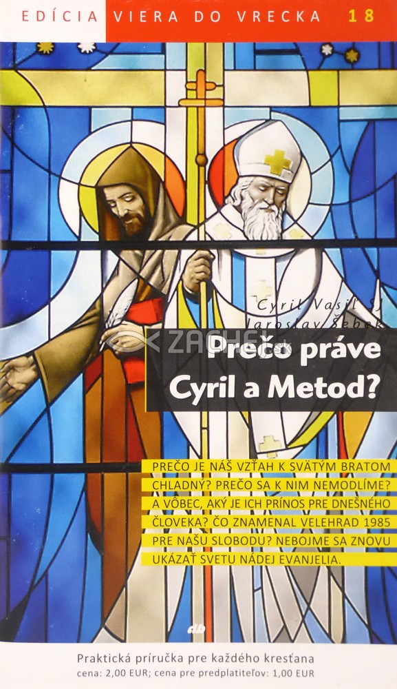 Prečo práve Cyril a Metod? - 18/2012 | Jaroslav Šebek Cyril Vasiľ | 1,94 € - obrázok Prečo práve Cyril a Metod? - 18/2012