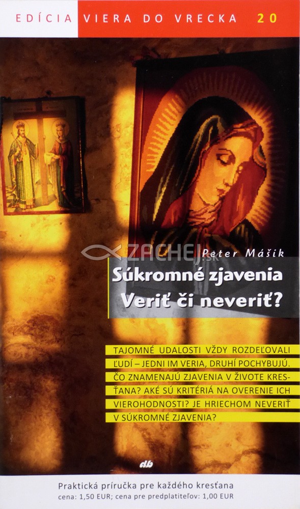 Súkromné zjavenia. Veriť či neveriť? - 20/2012 | Peter Mášik | 1,46 € - obrázok Súkromné zjavenia. Veriť či neveriť? - 20/2012