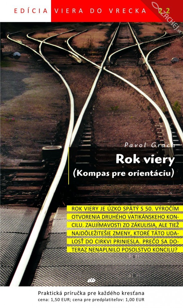 Rok viery (Kompas pre orientáciu) - 22/2012 | Pavol Grach | 1,46 € - obrázok Rok viery (Kompas pre orientáciu) - 22/2012