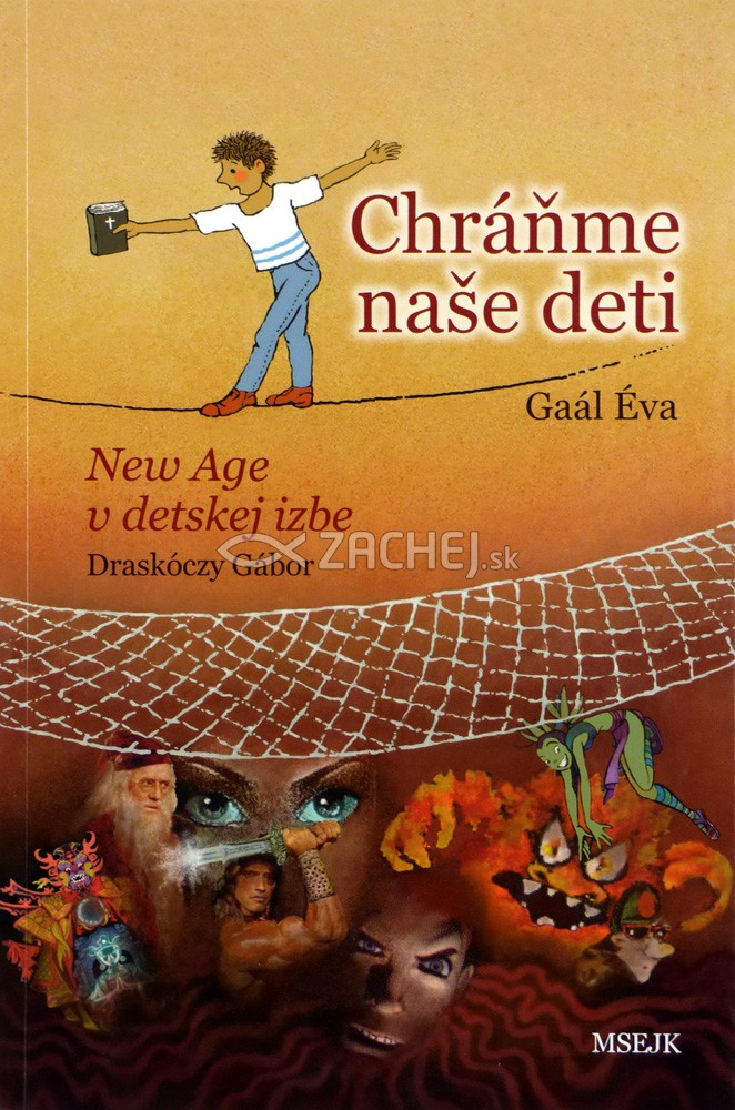Chráňme naše deti - New Age v detskej izbe | Éva Gaál Draskóczy Gábor | 5,24 € - obrázok Chráňme naše deti - New Age v detskej izbe