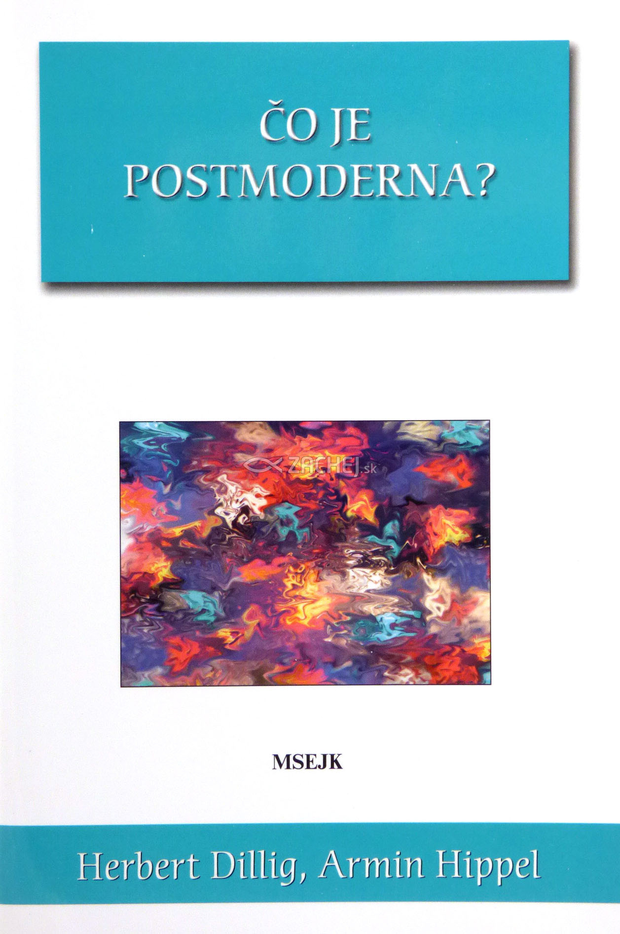 Čo je postmoderna? | Herbert Dillig Armin Hippel | 0,92 € - obrázok Čo je postmoderna?