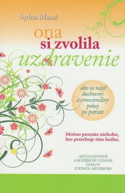 Ona si zvolila uzdravenie - Ako nájsť duchovný a emocionálny pokoj po potrate | Sydna Massé | 7,28 € - obrázok Ona si zvolila uzdravenie - Ako nájsť duchovný a emocionálny pokoj po potrate