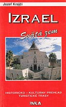 Izrael - Svätá zem - Historicko - kultúrny prehľad, turistické trasy | Jozef Krajči | 1,61 € - obrázok Izrael - Svätá zem - Historicko - kultúrny prehľad, turistické trasy