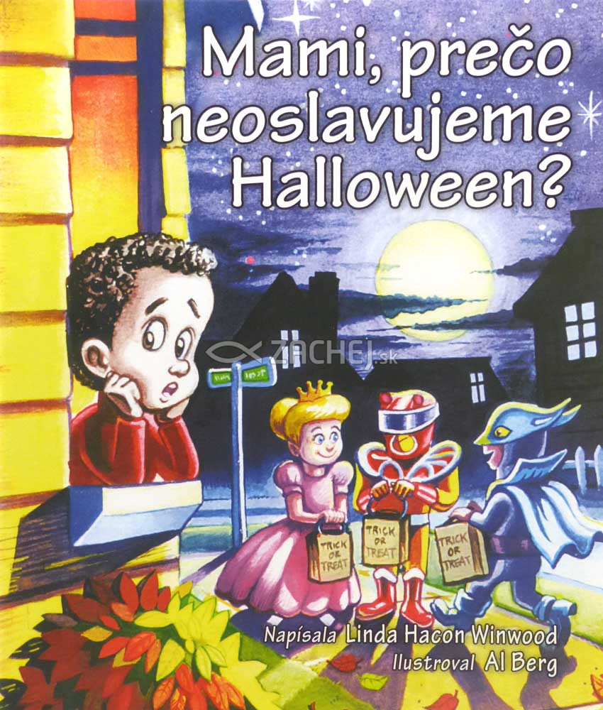 Mami, prečo neoslavujeme Halloween? | Linda Hacon Winwood | 1,94 € - obrázok Mami, prečo neoslavujeme Halloween?