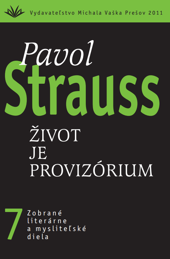Život je provizórium (7) | Pavol Strauss | 13,58 € - obrázok Život je provizórium (7)