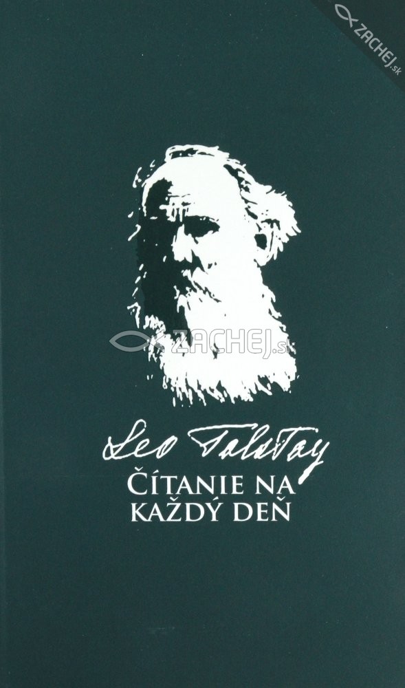 Čítanie na každý deň - Vybrané myšlienky mnohých spisovateľov o pravde, živote a správaní | Lev Nikolajevič Tolstoj | 25,22 € - obrázok Čítanie na každý deň - Vybrané myšlienky mnohých spisovateľov o pravde, živote a správaní