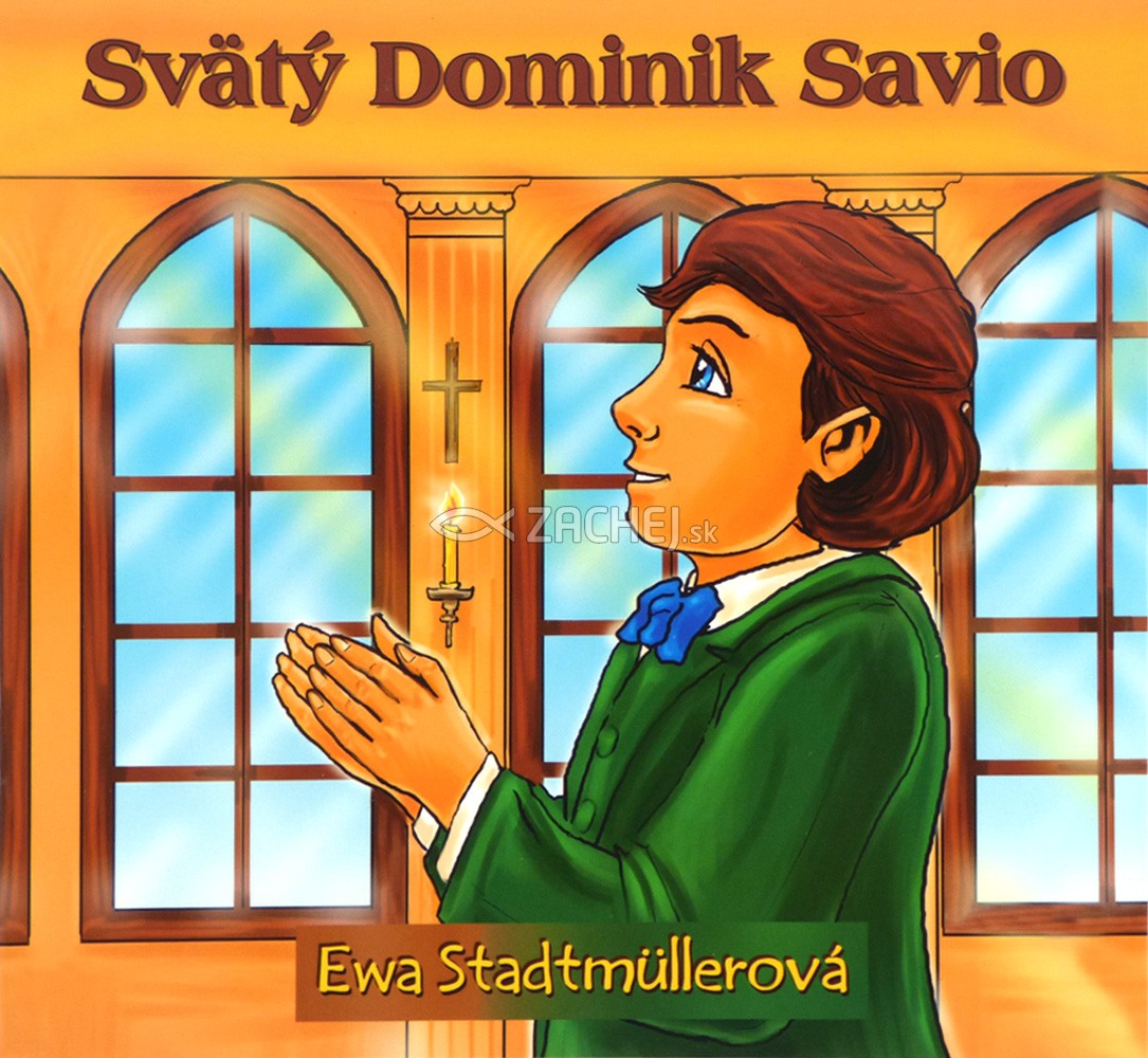 Svätý Dominik Savio | Ewa Stadtmullerová | 2,91 € - obrázok Svätý Dominik Savio