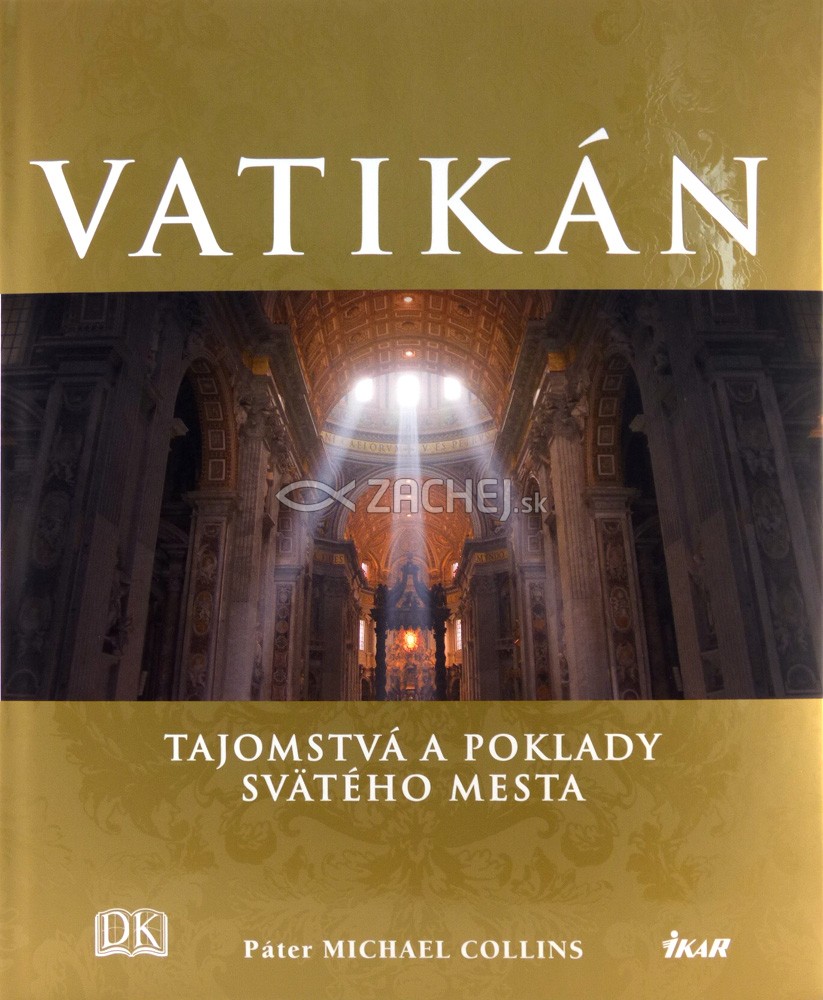 Vatikán - Tajomstvá a poklady svätého mesta - Obrazový portrét jedného z najväčších umeleckých centier sveta | Michael Collins | 24,15 € - obrázok Vatikán - Tajomstvá a poklady svätého mesta - Obrazový portrét jedného z najväčších umeleckých centier sveta
