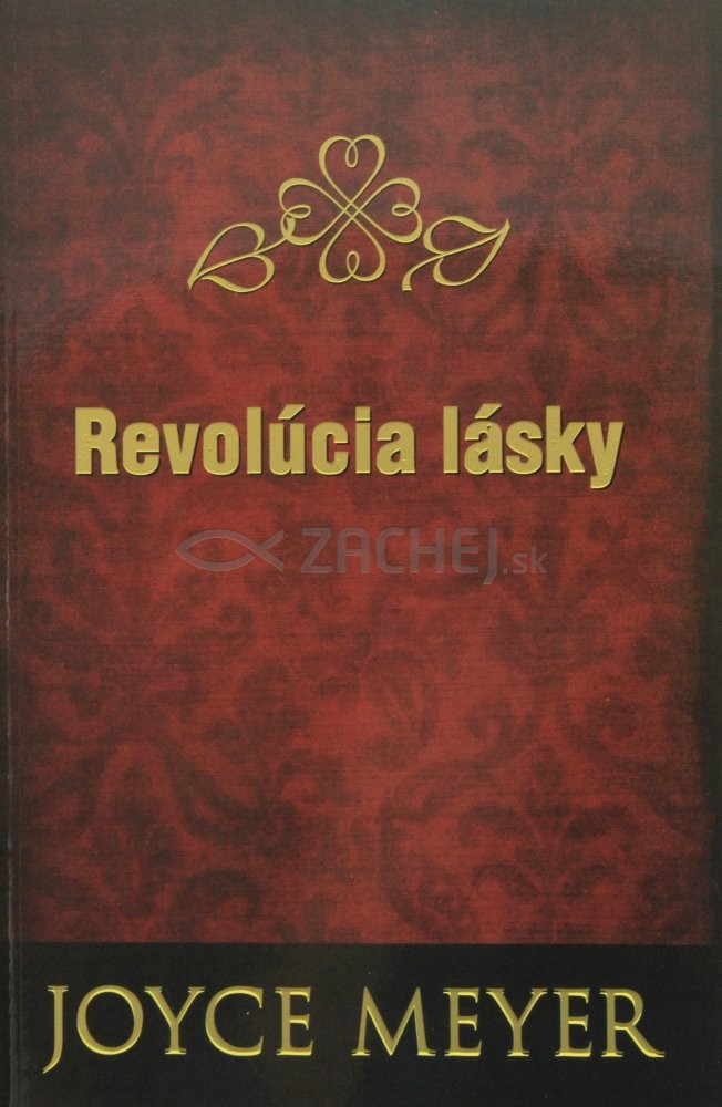 Revolúcia lásky | Joyce Meyer | 9,65 € - obrázok Revolúcia lásky