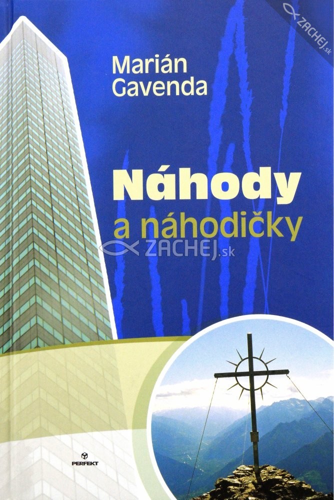 Náhody a náhodičky | Marián Gavenda | 11,06 € - obrázok Náhody a náhodičky