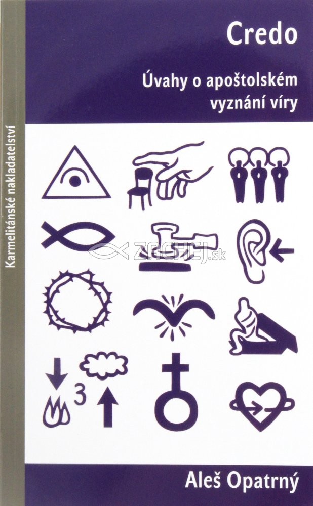 Credo - Úvahy o apoštolském vyznání víry | Aleš Opatrný | 4,75 € - obrázok Credo - Úvahy o apoštolském vyznání víry