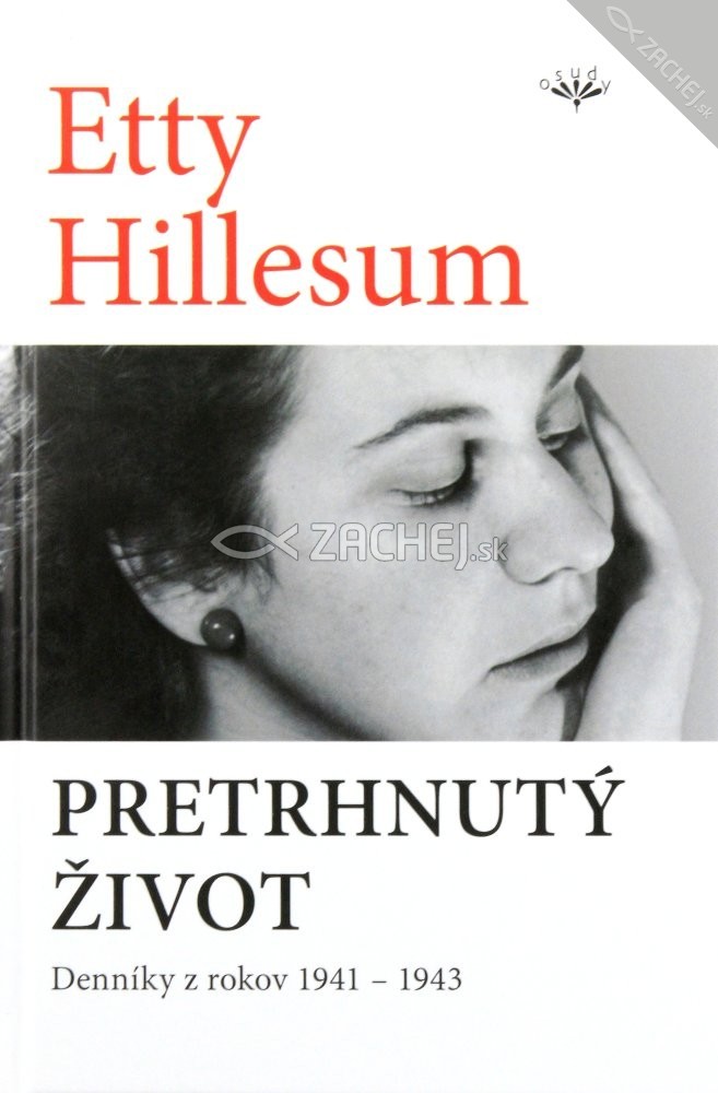 Pretrhnutý život - Denníky z rokov 1941-1943 | Etty Hillesum | 1,90 € - obrázok Pretrhnutý život - Denníky z rokov 1941-1943