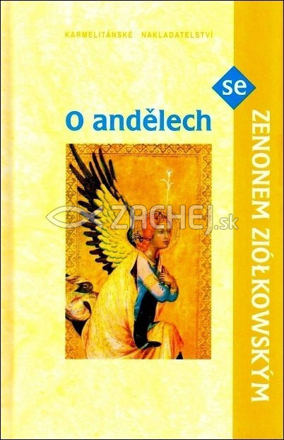 O andělech se Zenonem Ziólkowským | Zenon Ziólkowski | 5,34 € - obrázok O andělech se Zenonem Ziólkowským