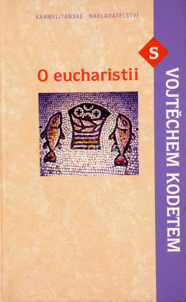 O eucharistii s Vojtěchem Kodetem (česká) | Vojtěch Kodet | 4,56 € - obrázok O eucharistii s Vojtěchem Kodetem (česká)