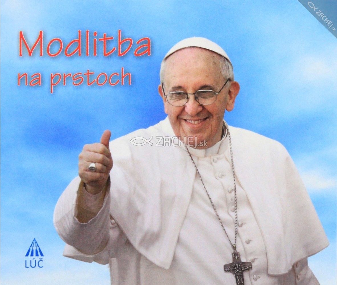 Modlitba na prstoch | Svätý Otec František | 0,97 € - obrázok Modlitba na prstoch