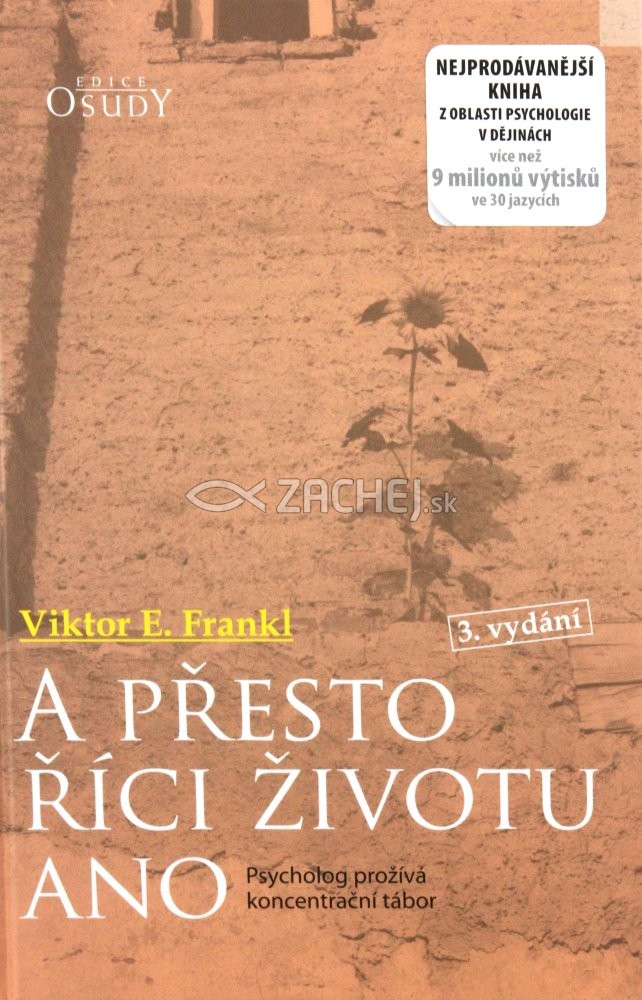 A přesto říci životu ano - Psycholog prožívá koncentrační tábor | Viktor E. Frankl | 9,80 € - obrázok A přesto říci životu ano - Psycholog prožívá koncentrační tábor