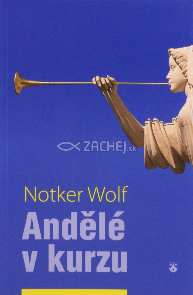 Andělé v kurzu | Notker Wolf | 5,20 € - obrázok Andělé v kurzu