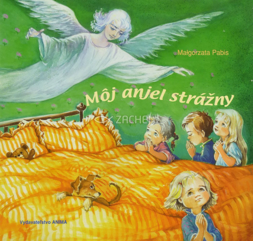 Môj anjel strážny | Malgorzata Pabis | 1,07 € - obrázok Môj anjel strážny