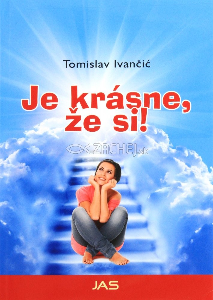 Je krásne, že si! | Tomislav Ivančić | 3,69 € - obrázok Je krásne, že si!