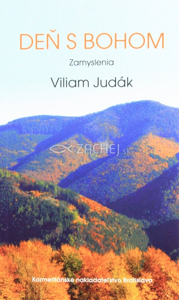 Deň s Bohom - Zamyslenia | Viliam Judák | 2,91 € - obrázok Deň s Bohom - Zamyslenia