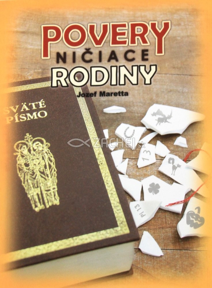 Povery ničiace rodiny | Jozef Maretta | 6,60 € - obrázok Povery ničiace rodiny