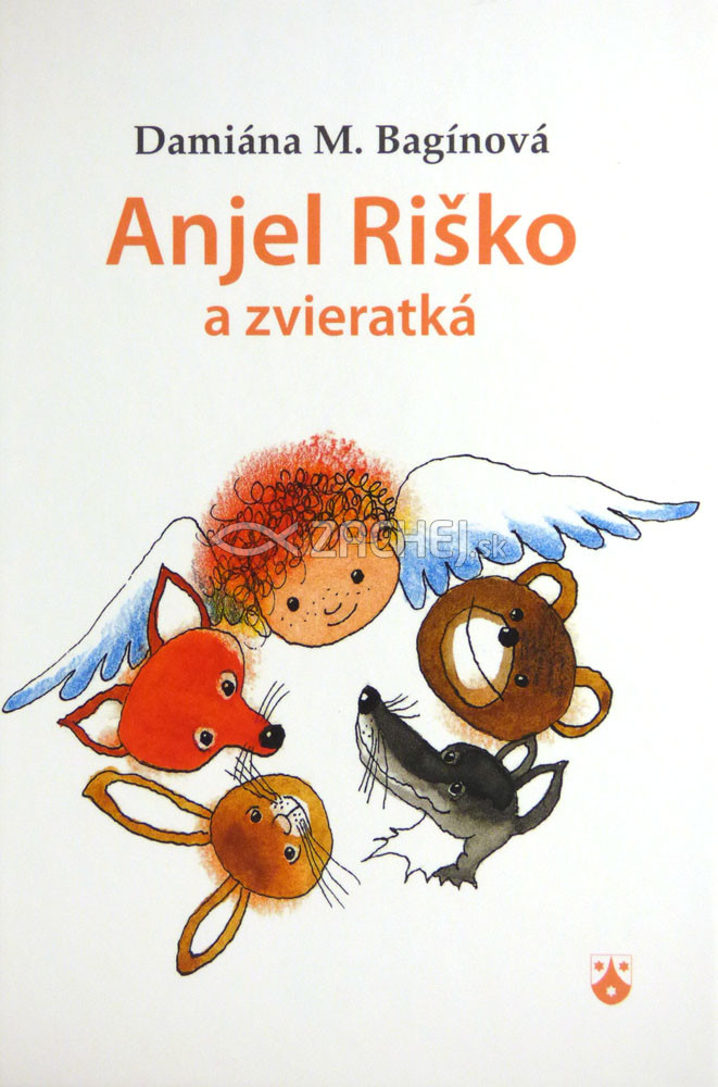 Anjel Riško a zvieratká | Damiána M. Bagínová | 0,97 € - obrázok Anjel Riško a zvieratká