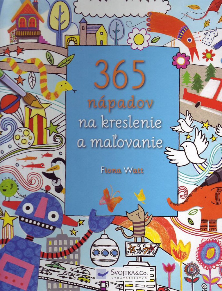 365 nápadov na kreslenie a maľovanie | Fiona Watt | 9,60 € - obrázok 365 nápadov na kreslenie a maľovanie