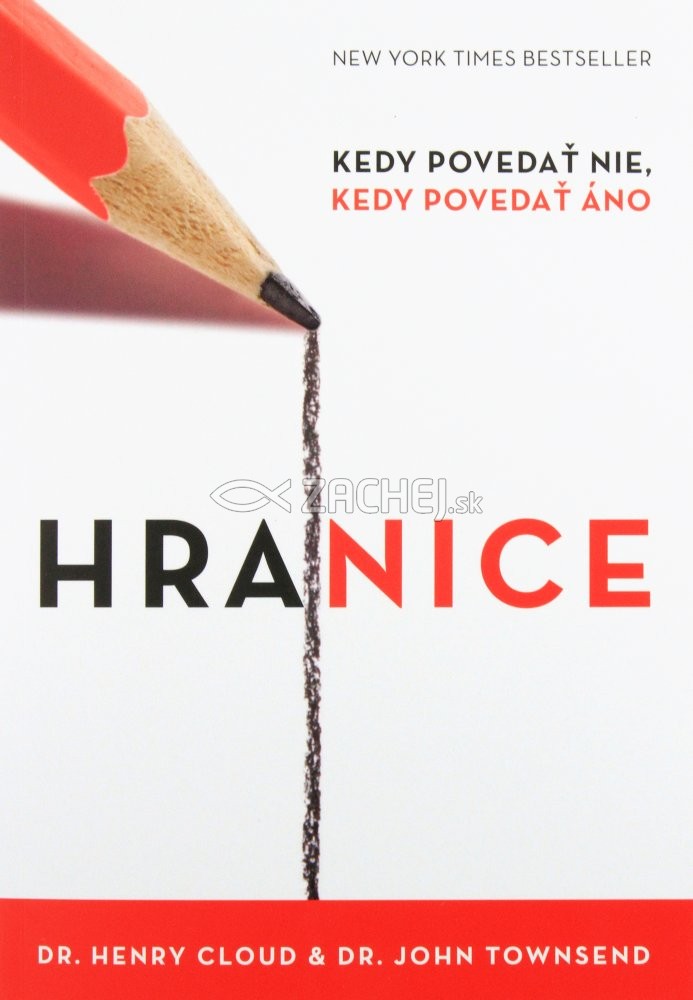 Hranice - Kedy povedať nie, kedy povedať áno | Henry Cloud John Townsend | 9,60 € - obrázok Hranice - Kedy povedať nie, kedy povedať áno