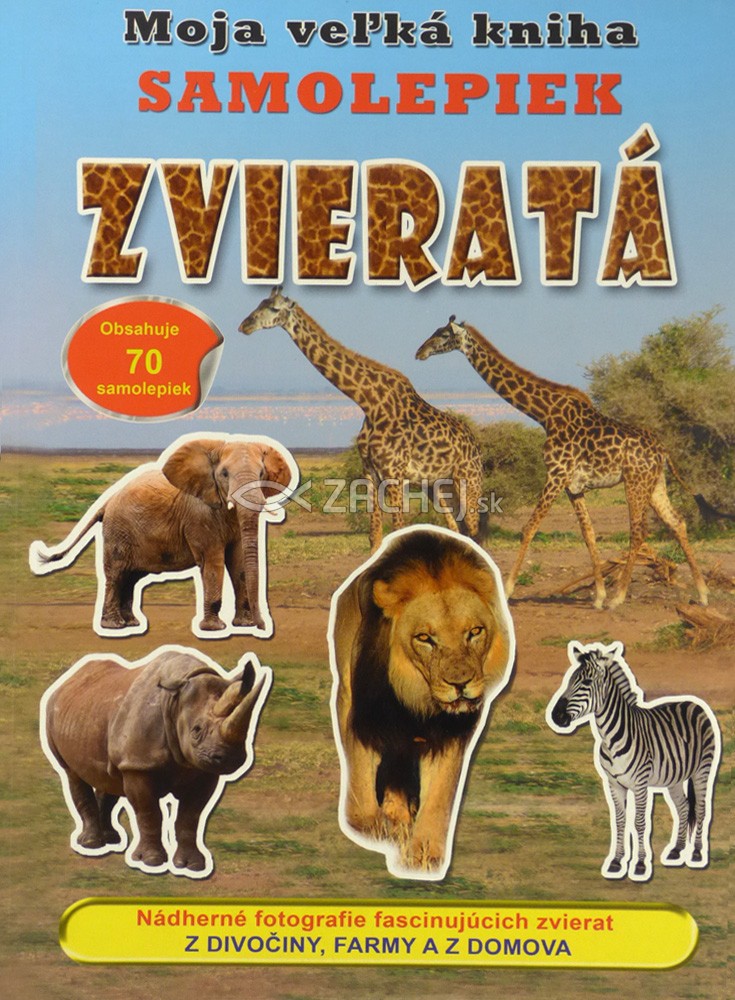 Zvieratá - Moja veľká kniha samolepiek - pre deti 3+ | 7,90 € - obrázok Zvieratá - Moja veľká kniha samolepiek - pre deti 3+