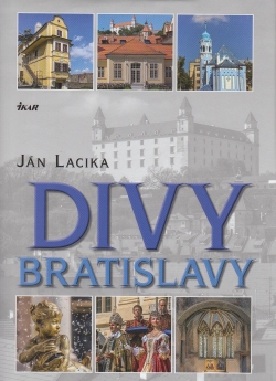 Divy Bratislavy | Ján Lacika | 19,30 € - obrázok Divy Bratislavy