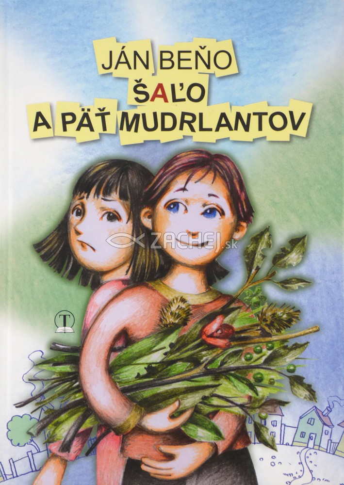 Šaľo a päť mudrlantov | Ján Beňo | 5,34 € - obrázok Šaľo a päť mudrlantov