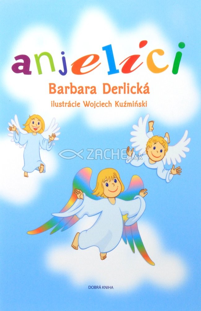 Anjelici | Barbara Derlická | 1,75 € - obrázok Anjelici
