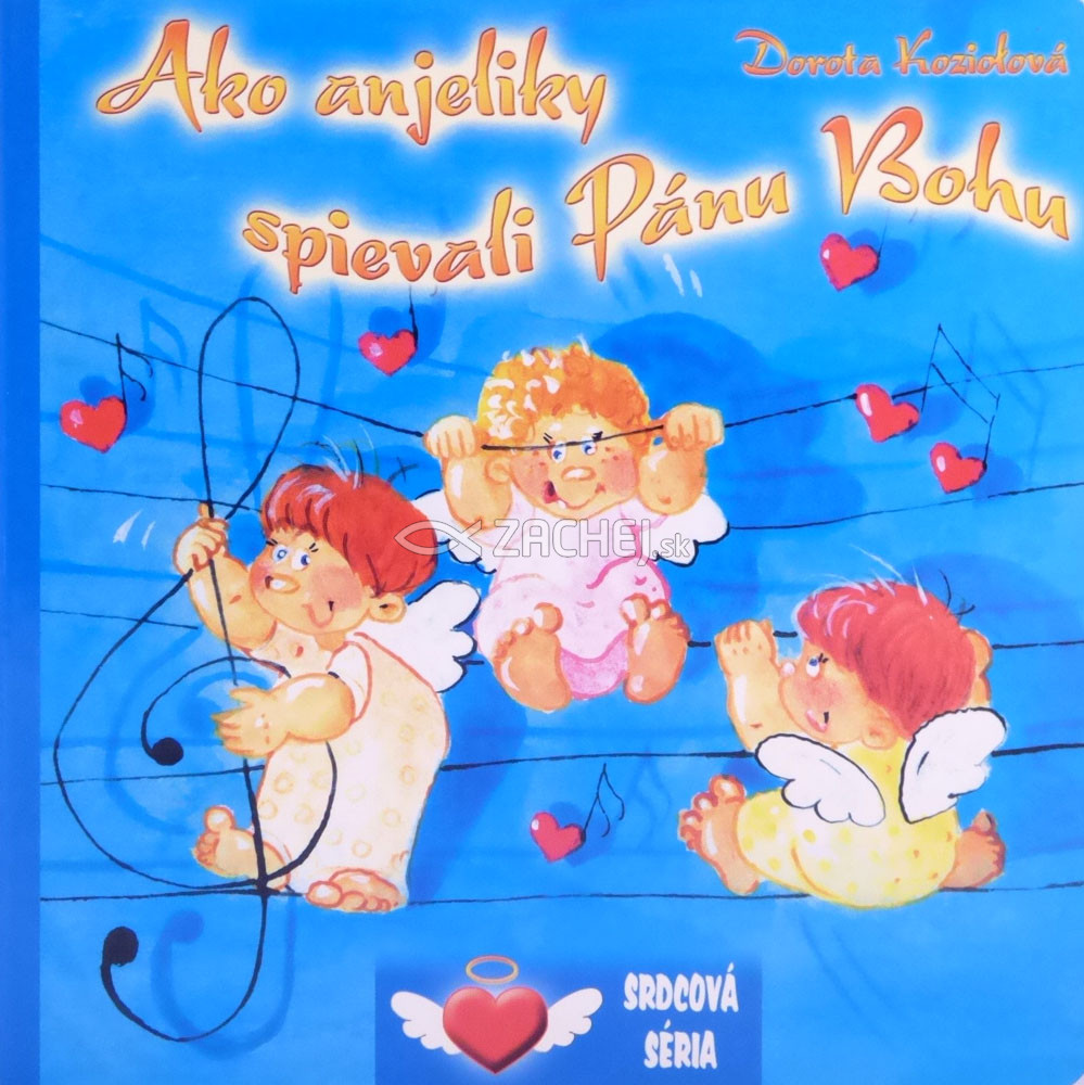 Ako anjeliky spievali Pánu Bohu - Leporelo | Dorota Koziolová | 3,40 € - obrázok Ako anjeliky spievali Pánu Bohu - Leporelo