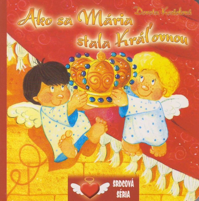 Ako sa Mária stala Kráľovnou - Leporelo | Dorota Koziolová | 3,40 € - obrázok Ako sa Mária stala Kráľovnou - Leporelo