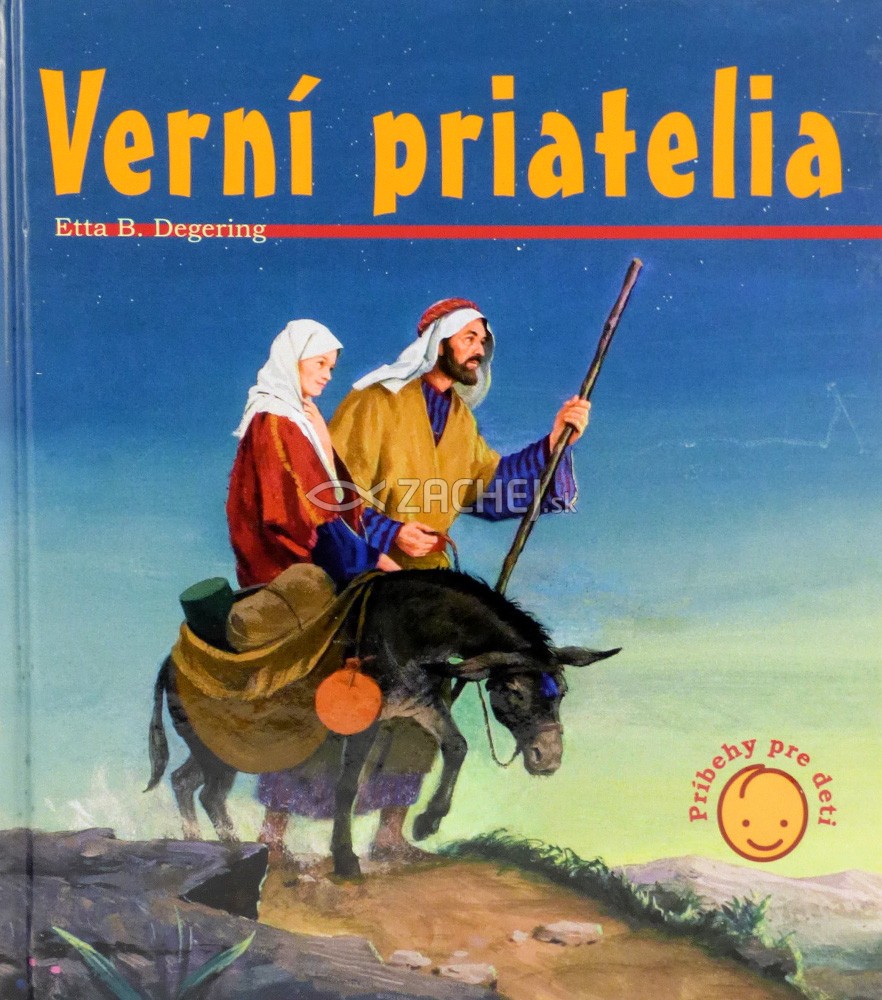 Verní priatelia | Etta B.Degering | 7,76 € - obrázok Verní priatelia