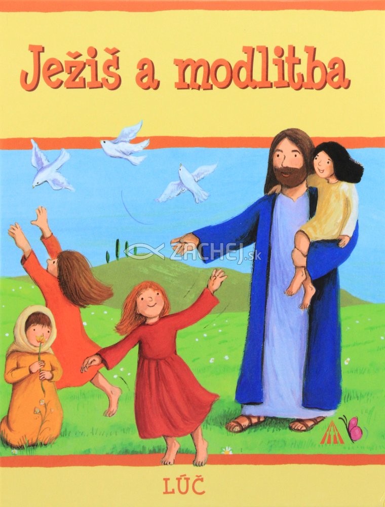 Ježiš a modlitba | Sophie Piper | 2,91 € - obrázok Ježiš a modlitba