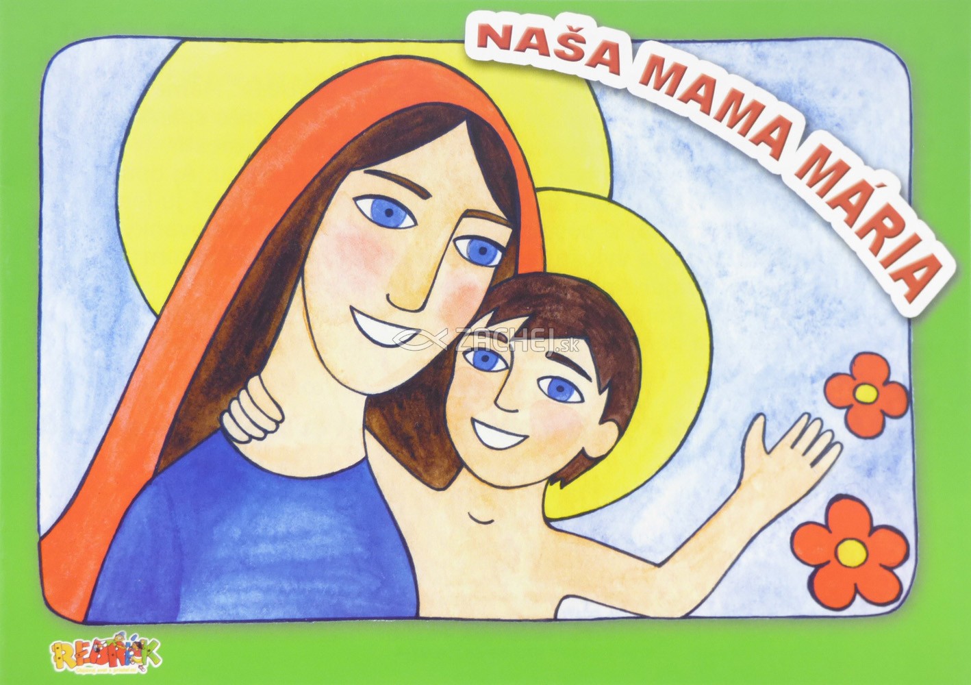 Naša mama Mária - maľovánka s nálepkami | Katarína Jantáková (ed.) | 1,07 € - obrázok Naša mama Mária - maľovánka s nálepkami