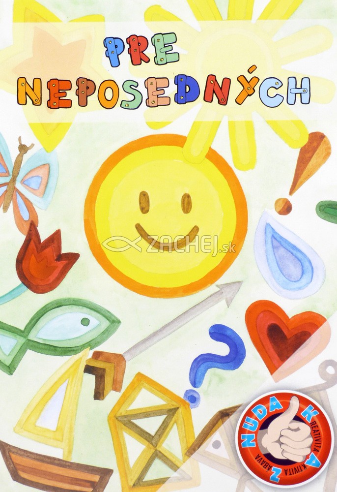 Pre neposedných | Katarína Jantáková (ed.) | 1,07 € - obrázok Pre neposedných