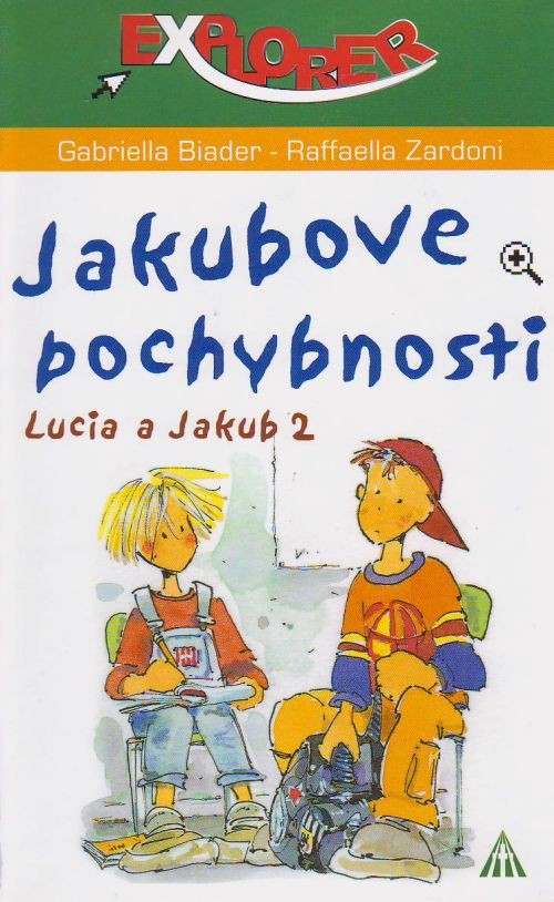 Jakubove pochybnosti - Lucia a Jakub 2 | Gabriella Biader Raffaella Zardoni | 5,25 € - obrázok Jakubove pochybnosti - Lucia a Jakub 2
