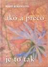 Ako a prečo je to tak | Marie Korandová | 9,60 € - obrázok Ako a prečo je to tak