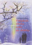 Pošepkala vločka nehu do oblôčka | Teodor Križka | 2,81 € - obrázok Pošepkala vločka nehu do oblôčka